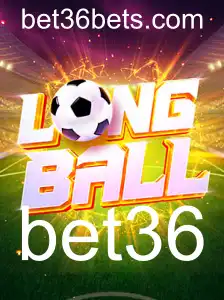 Descubra LongBall: O Novo Fenômeno nos Jogos com Bet36